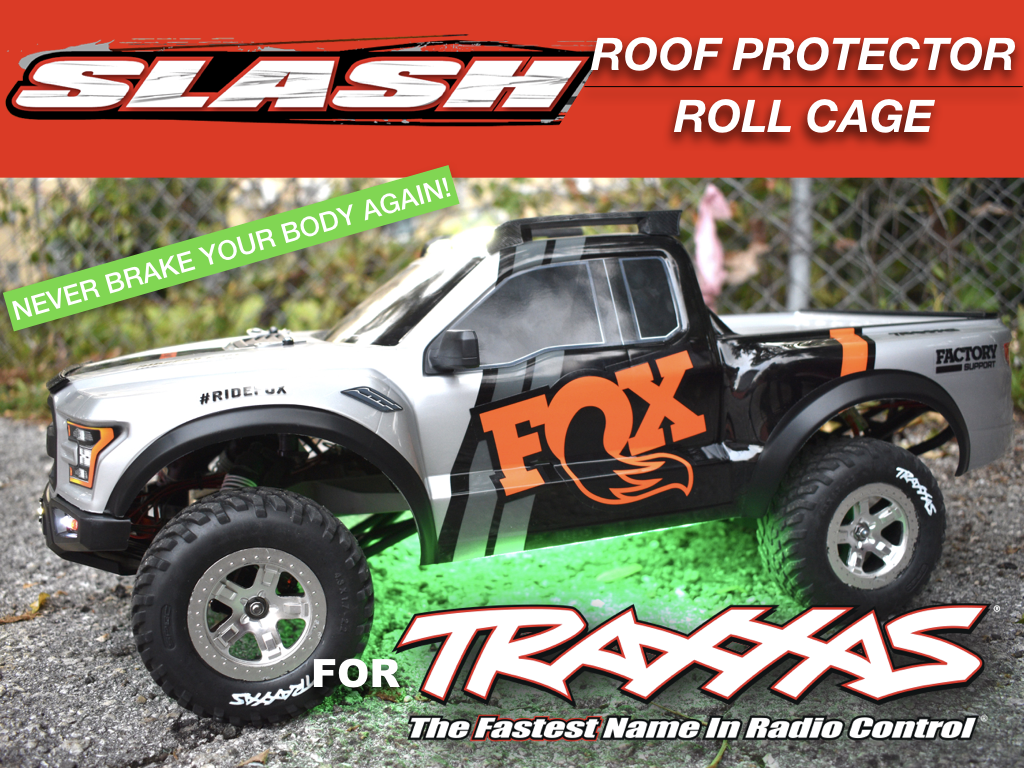 Roll Cage Roof Protector Body Traxxas Ford Raptor SLASH 4x4 2wd