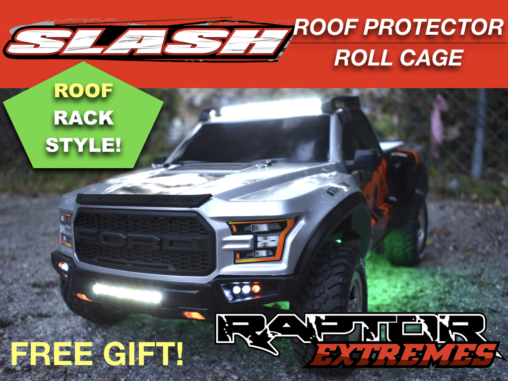 Roll Cage Roof Protector Body Traxxas Ford Raptor SLASH 4x4 2wd Crash Protection
